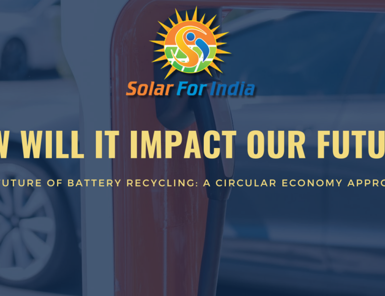 The Future of Electric Vehicles (EVs) in India and Challenges of EVs Scrap Management
